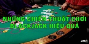 Kinh Nghiệm Chơi Blackjack Đảm Bảo Uy Tín 2024